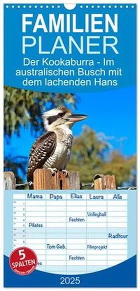 CALVENDO / Frost |  Familienplaner 2025 - Der Kookaburra - Im australischen Busch mit dem lachenden Hans mit 5 Spalten (Wandkalender, 21 x 45 cm) CALVENDO | Sonstiges |  Sack Fachmedien