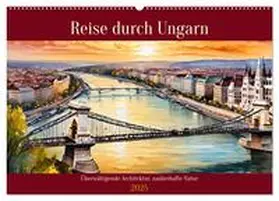 CALVENDO / Kleemann |  Reise durch Ungarn (Wandkalender 2025 DIN A2 quer), CALVENDO Monatskalender | Sonstiges |  Sack Fachmedien