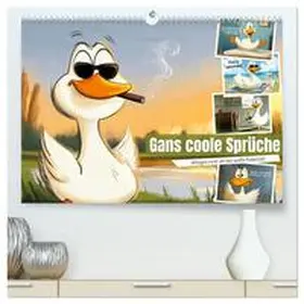 CALVENDO / Löwer | Gans coole Sprüche (hochwertiger Premium Wandkalender 2025 DIN A2 quer), Kunstdruck in Hochglanz | Sonstiges | 978-3-457-19013-5 | www.sack.de