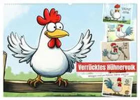 CALVENDO / Löwer |  Verrücktes Hühnervolk (Wandkalender 2025 DIN A2 quer), CALVENDO Monatskalender | Sonstiges |  Sack Fachmedien
