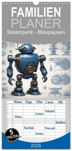 CALVENDO / Hinz |  Familienplaner 2025 - Steampunk - Blaupausen mit 5 Spalten (Wandkalender, 21 x 45 cm) CALVENDO | Sonstiges |  Sack Fachmedien