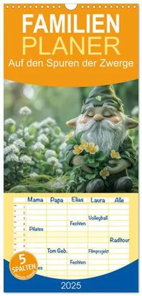 CALVENDO / Gierok-Latniak |  Familienplaner 2025 - Auf den Spuren der Zwerge mit 5 Spalten (Wandkalender, 21 x 45 cm) CALVENDO | Sonstiges |  Sack Fachmedien