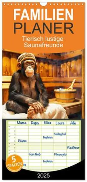 CALVENDO / Rübsamen |  Familienplaner 2025 - Tierisch lustige Saunafreunde mit 5 Spalten (Wandkalender, 21 x 45 cm) CALVENDO | Sonstiges |  Sack Fachmedien