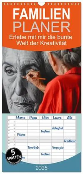 CALVENDO / Büscher |  Familienplaner 2025 - Erlebe mit mir die bunte Welt der Kreativität mit 5 Spalten (Wandkalender, 21 x 45 cm) CALVENDO | Sonstiges |  Sack Fachmedien