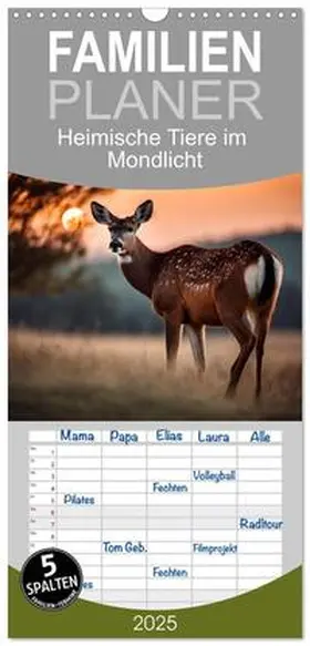 CALVENDO / Kleemann |  Familienplaner 2025 - Heimische Tiere im Mondlicht mit 5 Spalten (Wandkalender, 21 x 45 cm) CALVENDO | Sonstiges |  Sack Fachmedien