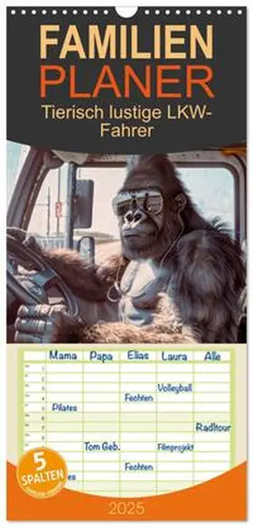 CALVENDO / Rübsamen |  Familienplaner 2025 - Tierisch lustige LKW-Fahrer mit 5 Spalten (Wandkalender, 21 x 45 cm) CALVENDO | Sonstiges |  Sack Fachmedien