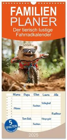 CALVENDO / Rübsamen |  Familienplaner 2025 - Der tierisch lustige Fahrradkalender mit 5 Spalten (Wandkalender, 21 x 45 cm) CALVENDO | Sonstiges |  Sack Fachmedien