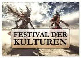 CALVENDO / Alberts |  Festival der Kulturen (Wandkalender 2025 DIN A2 quer), CALVENDO Monatskalender | Sonstiges |  Sack Fachmedien