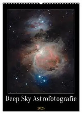 CALVENDO / Engel |  DEEP-SKY Astrofotografie (Wandkalender 2025 DIN A2 hoch), CALVENDO Monatskalender | Sonstiges |  Sack Fachmedien