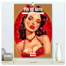 CALVENDO / Schrader |  Retro PinUp Girls (hochwertiger Premium Wandkalender 2025 DIN A2 hoch), Kunstdruck in Hochglanz | Sonstiges |  Sack Fachmedien