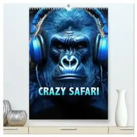 CALVENDO / STYPPA |  Crazy Safari (hochwertiger Premium Wandkalender 2025 DIN A2 hoch), Kunstdruck in Hochglanz | Sonstiges |  Sack Fachmedien