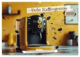 CALVENDO / Schrader |  Dein Kaffeegenuss (Wandkalender 2025 DIN A2 quer), CALVENDO Monatskalender | Sonstiges |  Sack Fachmedien