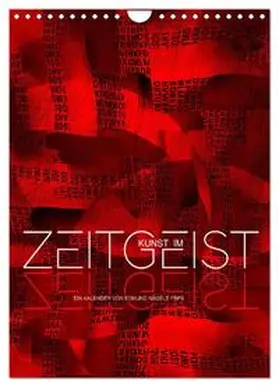 CALVENDO |  Kunst im Zeitgeist (Wandkalender 2025 DIN A4 hoch), CALVENDO Monatskalender | Sonstiges |  Sack Fachmedien