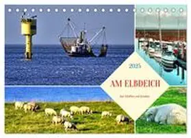 CALVENDO / von Löwis of Menar |  Am Elbdeich - Von Schiffen und Schafen (Tischkalender 2025 DIN A5 quer), CALVENDO Monatskalender | Sonstiges |  Sack Fachmedien