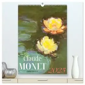 Soul / CALVENDO |  Claude Monet Impressionen (hochwertiger Premium Wandkalender 2025 DIN A2 hoch), Kunstdruck in Hochglanz | Sonstiges |  Sack Fachmedien
