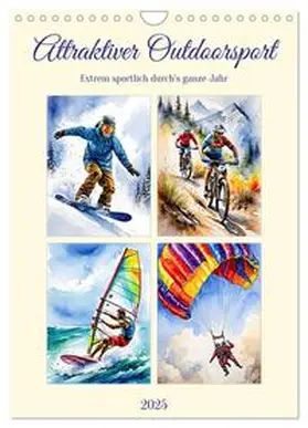 CALVENDO / Kleemann |  Attraktiver Outdoorsport (Wandkalender 2025 DIN A4 hoch), CALVENDO Monatskalender | Sonstiges |  Sack Fachmedien