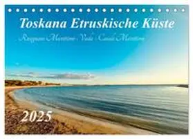 CALVENDO / Talmon |  Toskana - Etruskische Küste (Tischkalender 2025 DIN A5 quer), CALVENDO Monatskalender | Sonstiges |  Sack Fachmedien