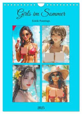 CALVENDO / Hurley |  Girls im Sommer. Erotik-Paintings (Wandkalender 2025 DIN A4 hoch), CALVENDO Monatskalender | Sonstiges |  Sack Fachmedien