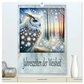 CALVENDO / Djeric |  Jahreszeiten der Weisheit (hochwertiger Premium Wandkalender 2025 DIN A2 hoch), Kunstdruck in Hochglanz | Sonstiges |  Sack Fachmedien