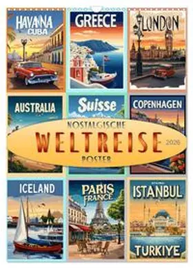 Roder / CALVENDO |  Weltreise - nostalgische Poster (Wandkalender 2026 DIN A3 hoch), CALVENDO Monatskalender | Sonstiges |  Sack Fachmedien