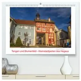 Di Domenico / CALVENDO |  Tengen und Blumenfeld - Kleinstadtperlen des Hegaus (hochwertiger Premium Wandkalender 2026 DIN A2 quer), Kunstdruck in Hochglanz | Sonstiges |  Sack Fachmedien