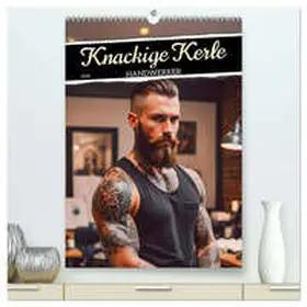pixs:sell / CALVENDO |  Knackige Kerle - Handwerker (hochwertiger Premium Wandkalender 2026 DIN A2 hoch), Kunstdruck in Hochglanz | Sonstiges |  Sack Fachmedien