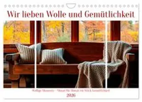 CALVENDO / Mehruns |  Wir lieben Wolle und Gemütlichkeit (Wandkalender 2026 DIN A4 quer), CALVENDO Monatskalender | Sonstiges |  Sack Fachmedien