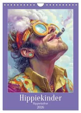 CALVENDO / Brunner-Klaus |  Hippiekinder - Hippiekultur (Wandkalender 2026 DIN A4 hoch), CALVENDO Monatskalender | Sonstiges |  Sack Fachmedien