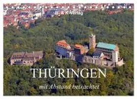 Müller / CALVENDO |  Thüringen - mit Abstand betrachtet 2026 (Tischkalender 2026 DIN A5 quer), CALVENDO Monatskalender | Sonstiges |  Sack Fachmedien