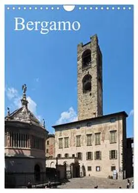 J. Richtsteig / CALVENDO |  Bergamo (Wall Calendar 2026 DIN A4 portrait), CALVENDO 12 Month Wall Calendar | Sonstiges |  Sack Fachmedien