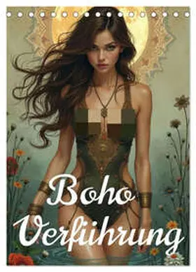 Bee / CALVENDO |  Boho Verführung (Tischkalender 2026 DIN A5 hoch), CALVENDO Monatskalender | Sonstiges |  Sack Fachmedien