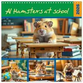 CALVENDO / Schimak |  AI Hamsters at school (Wall Calendar 2026 12 × 12 Inch) CALVENDO 12 Month Wall Calendar | Sonstiges |  Sack Fachmedien
