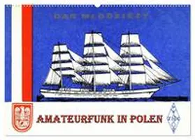 von Löwis of Menar / CALVENDO |  Amateurfunk in Polen (Wandkalender 2026 DIN A2 quer), CALVENDO Monatskalender | Sonstiges |  Sack Fachmedien