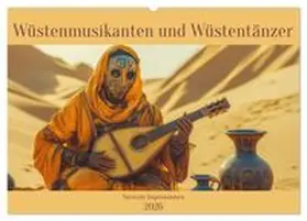 CALVENDO / Brunner-Klaus |  Wüstenmusikanten und Wüstentänzer - Surreale Impressionen (Wandkalender 2026 DIN A2 quer), CALVENDO Monatskalender | Sonstiges |  Sack Fachmedien
