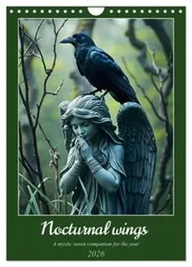 Schimak / CALVENDO |  Nocturnal wings - A mystic raven companion for the year (Wall Calendar 2026 DIN A4 portrait), CALVENDO 12 Month Wall Calendar | Sonstiges |  Sack Fachmedien