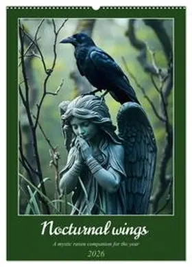 Schimak / CALVENDO |  Nocturnal wings - A mystic raven companion for the year (Wall Calendar 2026 DIN A2 portrait), CALVENDO 12 Month Wall Calendar | Sonstiges |  Sack Fachmedien