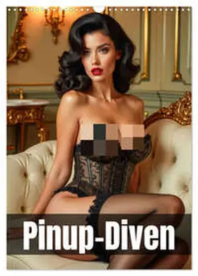 Bee / CALVENDO |  Pinup-Diven (Wandkalender 2026 DIN A3 hoch), CALVENDO Monatskalender | Sonstiges |  Sack Fachmedien