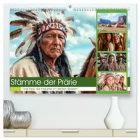 CALVENDO / Gierok-Latniak |  Stämme der Prärie (hochwertiger Premium Wandkalender 2026 DIN A2 quer), Kunstdruck in Hochglanz | Sonstiges |  Sack Fachmedien