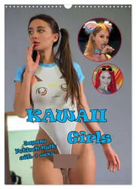 Comandante / CALVENDO |  KAWAII GIRLS (Wandkalender 2026 DIN A3 hoch), CALVENDO Monatskalender | Sonstiges |  Sack Fachmedien