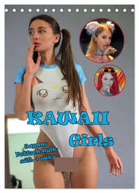 Comandante / CALVENDO |  KAWAII GIRLS (Tischkalender 2026 DIN A5 hoch), CALVENDO Monatskalender | Sonstiges |  Sack Fachmedien