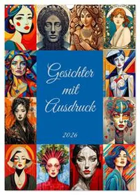 CALVENDO / Braun |  Gesichter mit Ausdruck (Wandkalender 2026 DIN A3 hoch), CALVENDO Monatskalender | Sonstiges |  Sack Fachmedien