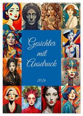 Braun / CALVENDO |  Gesichter mit Ausdruck (Wandkalender 2026 DIN A2 hoch), CALVENDO Monatskalender | Sonstiges |  Sack Fachmedien