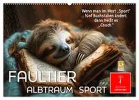 CALVENDO / Roder |  Faultier - Albtraum Sport (Wandkalender 2026 DIN A2 quer), CALVENDO Monatskalender | Sonstiges |  Sack Fachmedien