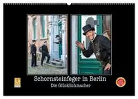 CALVENDO / Dudek |  Schornsteinfeger in Berlin - Die Glücklichmacher (Wandkalender 2026 DIN A2 quer), CALVENDO Monatskalender | Sonstiges |  Sack Fachmedien