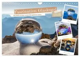 Hofmann / CALVENDO |  Faszination Glaskugel (Wandkalender 2026 DIN A4 quer), CALVENDO Monatskalender | Sonstiges |  Sack Fachmedien