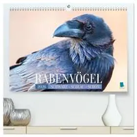 CALVENDO |  Rabenvögel: Schwarz, schlau, schön (hochwertiger Premium Wandkalender 2026 DIN A2 quer), Kunstdruck in Hochglanz | Sonstiges |  Sack Fachmedien