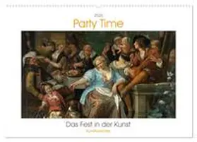 Kunstkalender / CALVENDO |  Party Time - Das Fest in der Kunst Kunstkalender (Wandkalender 2026 DIN A2 quer), CALVENDO Monatskalender | Sonstiges |  Sack Fachmedien