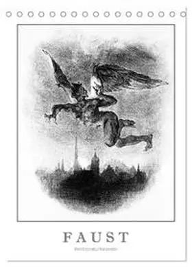 Kunstkalender / CALVENDO |  Faust - Weltliteraturkalender (Tischkalender 2026 DIN A5 hoch), CALVENDO Monatskalender | Sonstiges |  Sack Fachmedien