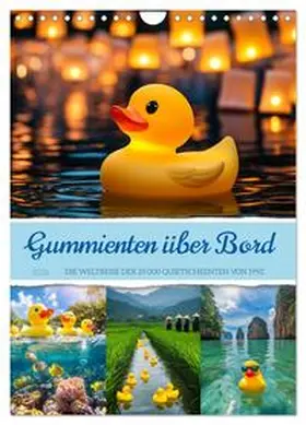 Waurick / CALVENDO |  Gummienten über Bord (Wandkalender 2026 DIN A4 hoch), CALVENDO Monatskalender | Sonstiges |  Sack Fachmedien