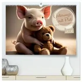 Blohm / CALVENDO |  Unterwegs mit Piet - Die Abenteuer eines Ferkelchens (hochwertiger Premium Wandkalender 2026 DIN A2 quer), Kunstdruck in Hochglanz | Sonstiges |  Sack Fachmedien